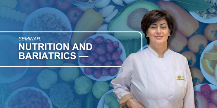 Seminar: Nutritionology and Bariatrics